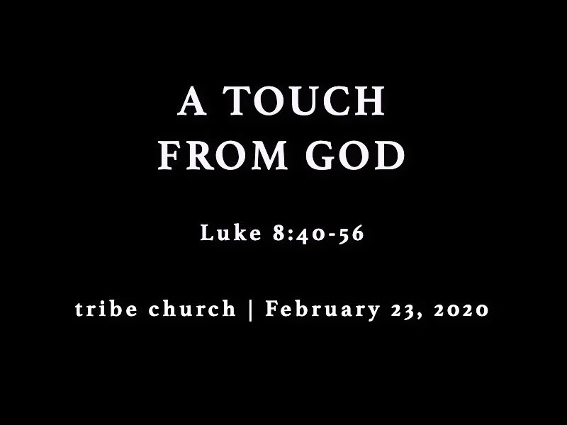 A Touch From God