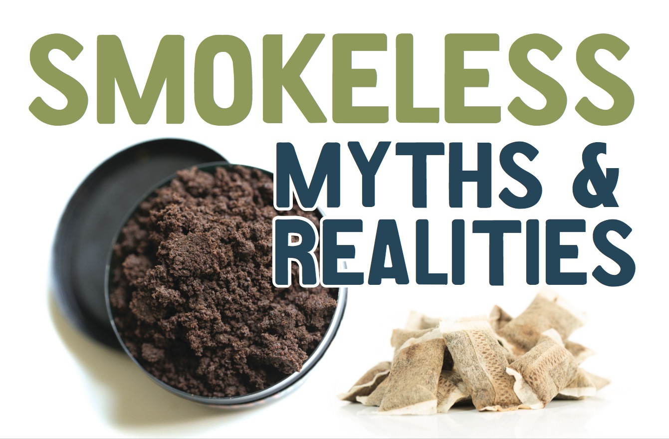 Smokeless: Myths & Realitites