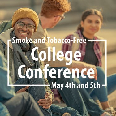 Smoke and Tobacco-Free College and University Conference