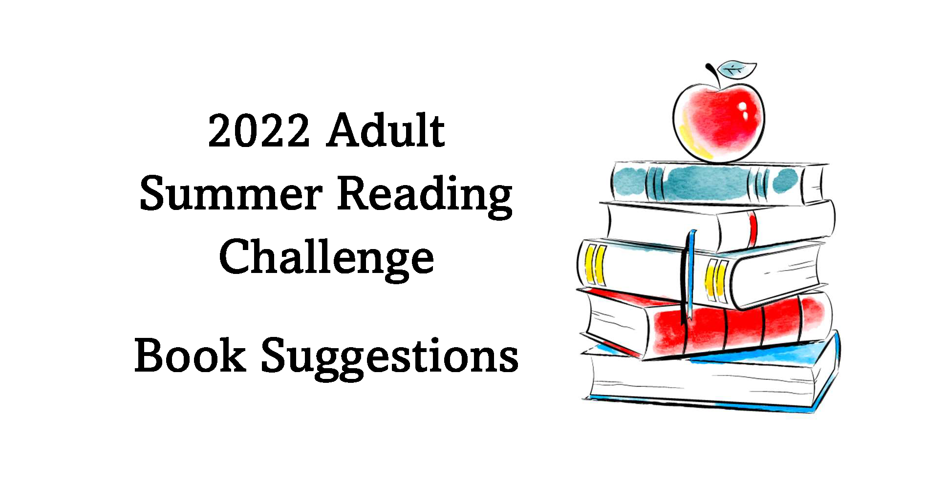 Adult 2022 Summer Reading Challenge Book Suggestions