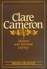Clare Cameron — a Human and Spiritual Journey
