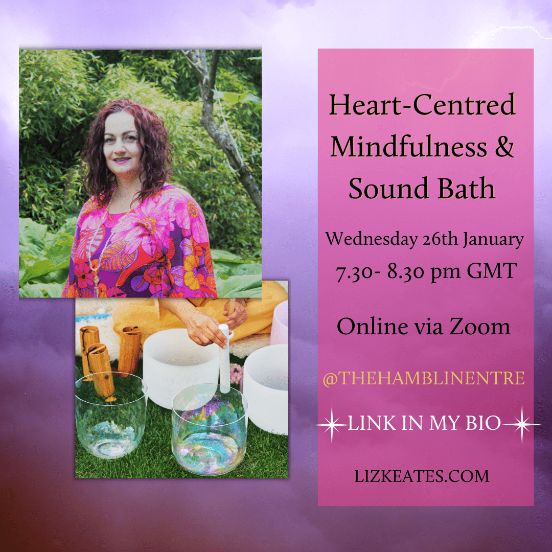 Heart-Centred Mindfulness and Sound Bath (online)