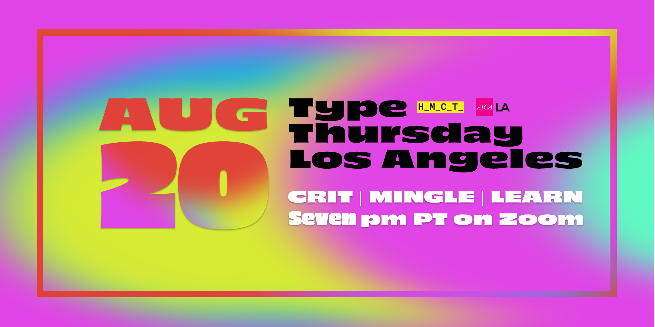 TypeThursday Los Angeles on Zoom August 20 — Type Thursday