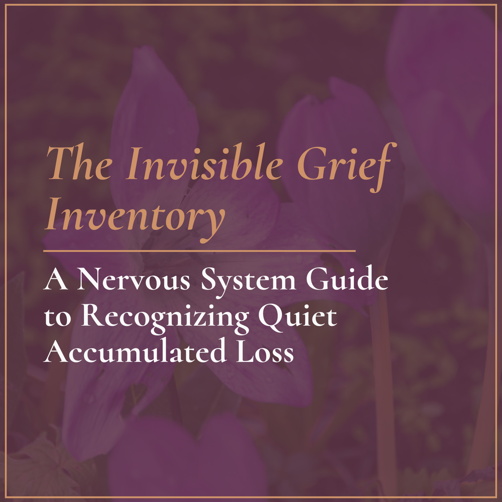 The Invisible Grief Inventory