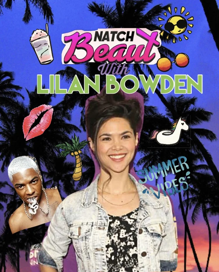 Natch Beaut Episode 13 with Lilan Bowden Episode Guide