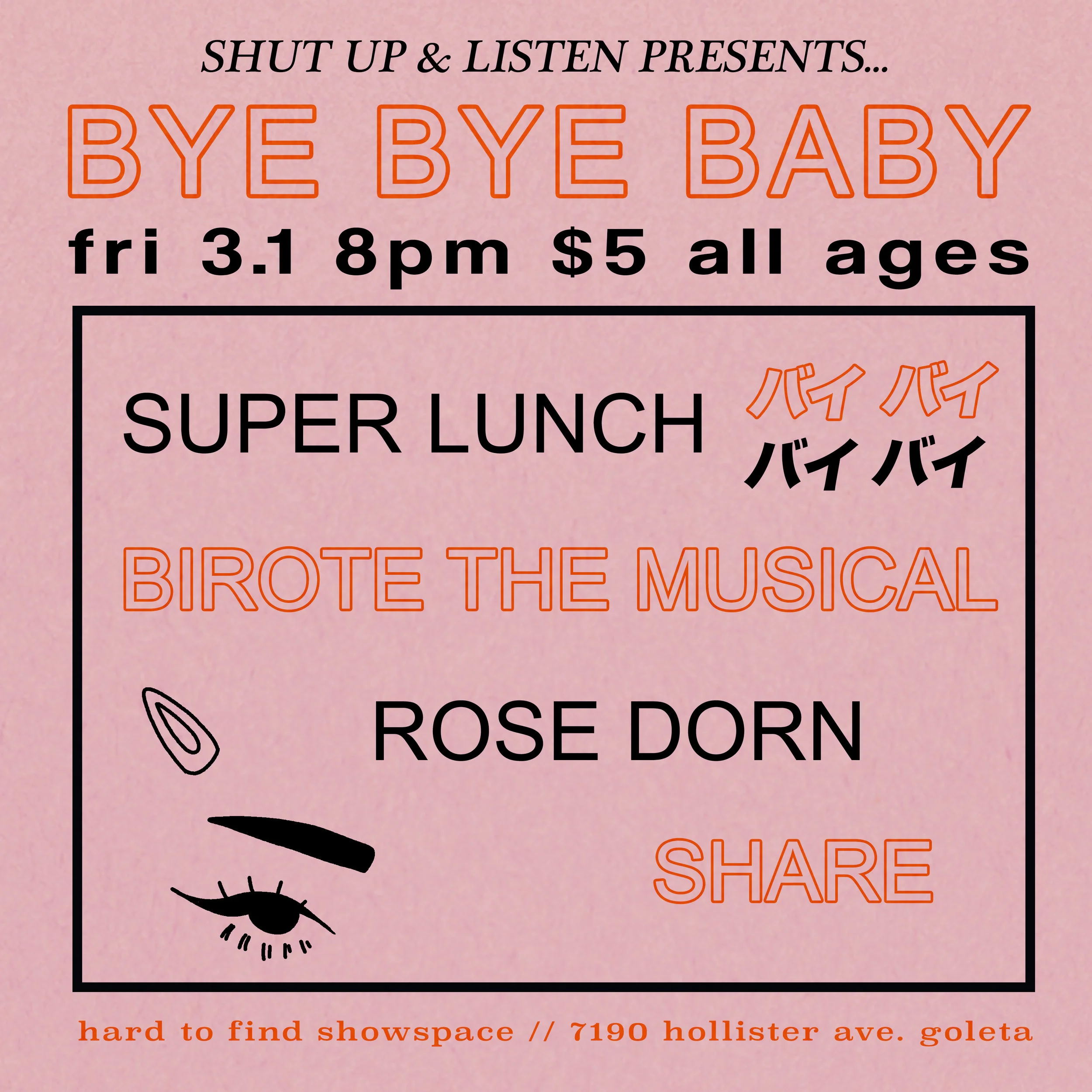 3/1/19: super lunch / rose dorn / birote the musical / share /celebrity crush !