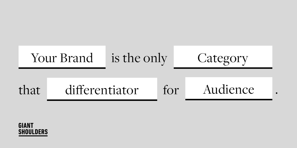BRAND is the only CATEGORY that DIFFERENTIATOR for AUDIENCE .