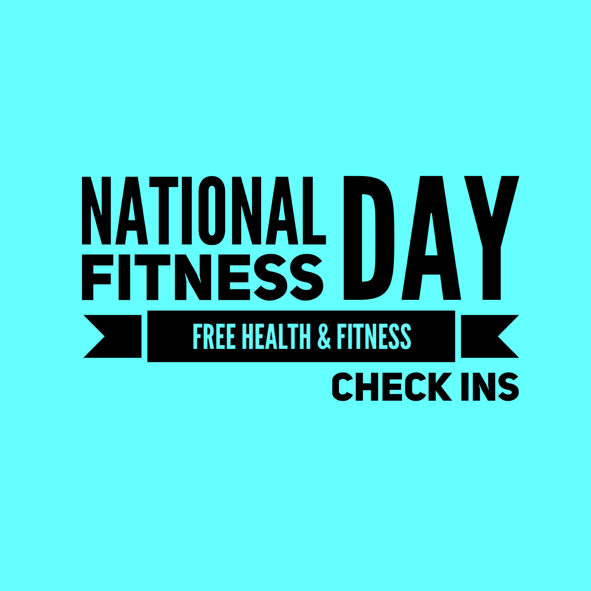 National Fitness Day  - Free Health &amp; Fitness Check-Ins