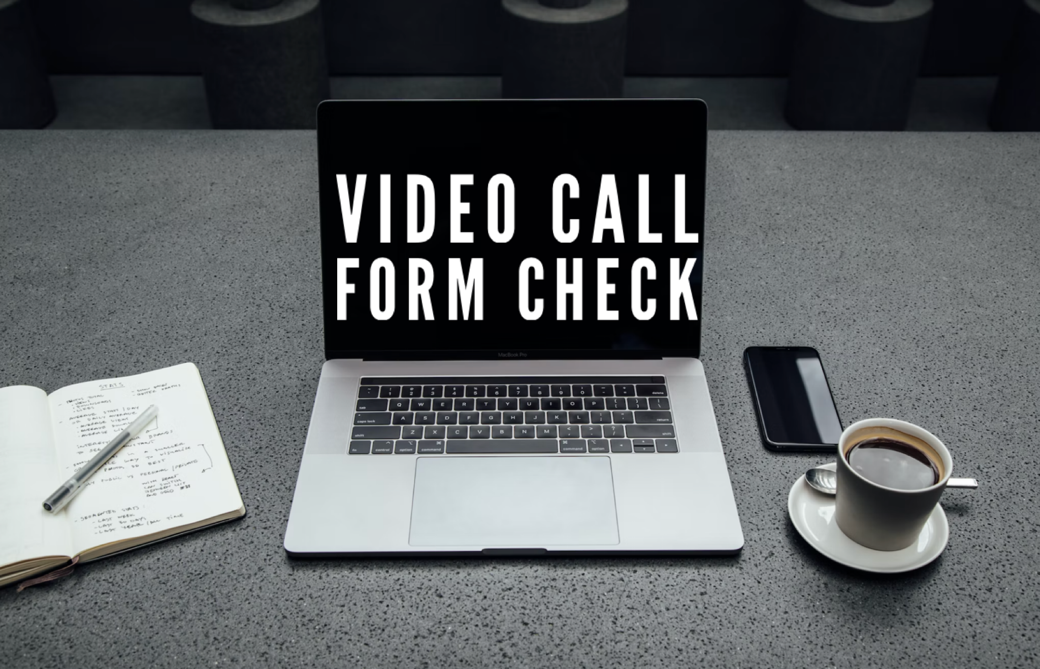 Single Video Call Form Check
