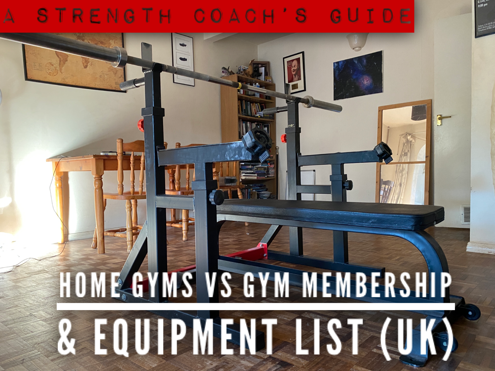 UK Home Gym Equipment: Practical Tips From A Starting Strength Coach