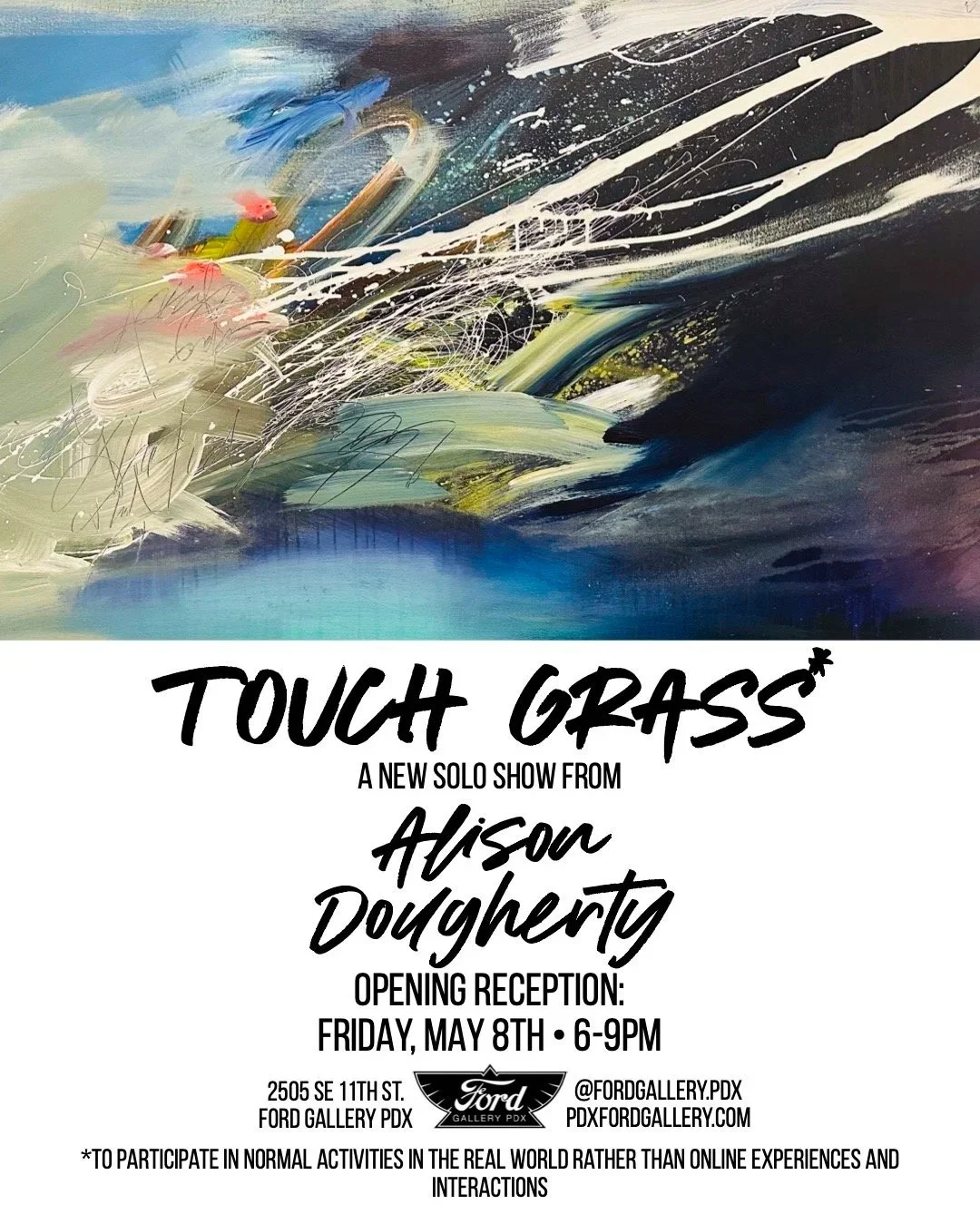 TOUCH GRASS: A solo Show by Alison Dougherty