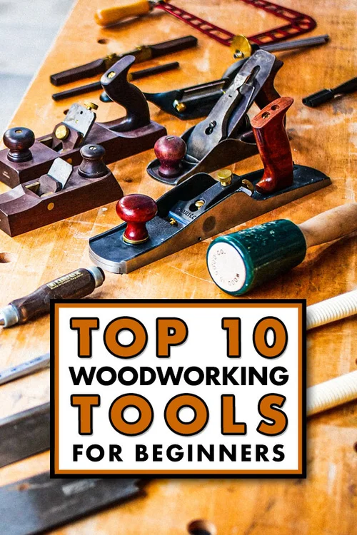 10 Must Have Hand Tools For Woodworking Beginners // Gift Guide ...