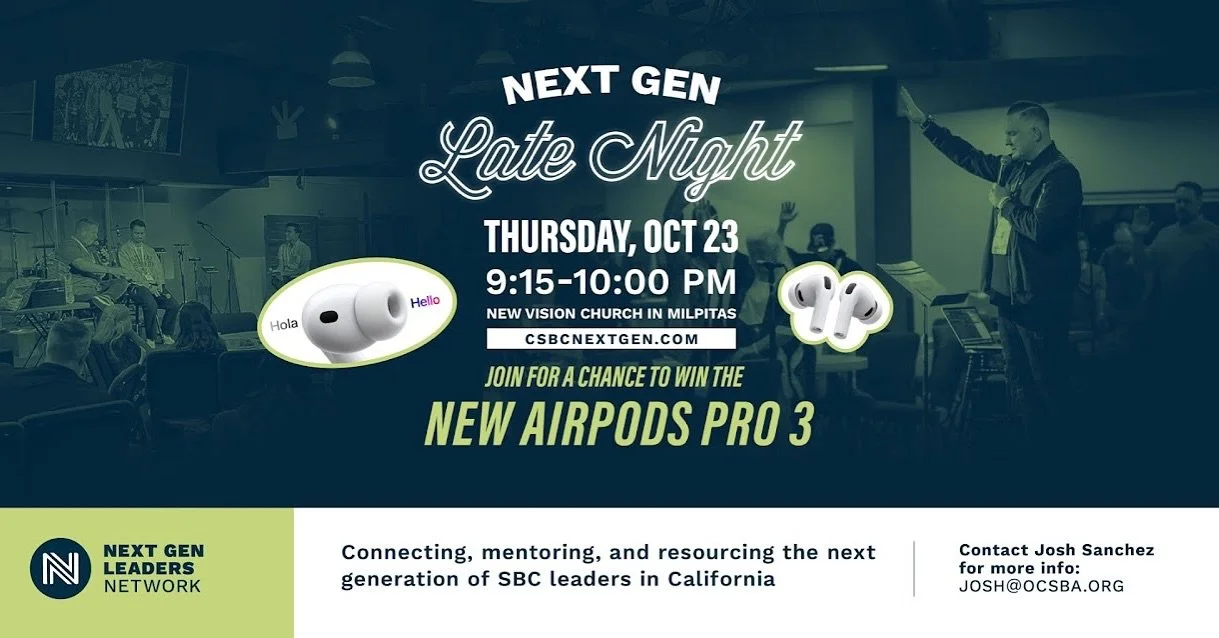 NEXT GEN LATE NIGHT: If you are at the 2025 CSBC Annual Meeting at New Vision Church, join us tonight for Next Gen Late Night after the Pastor’s Conference from 9:15-10:00 PM. Come win a pair of AirPod Pro 3s! 🎧 #CSBCYTH
