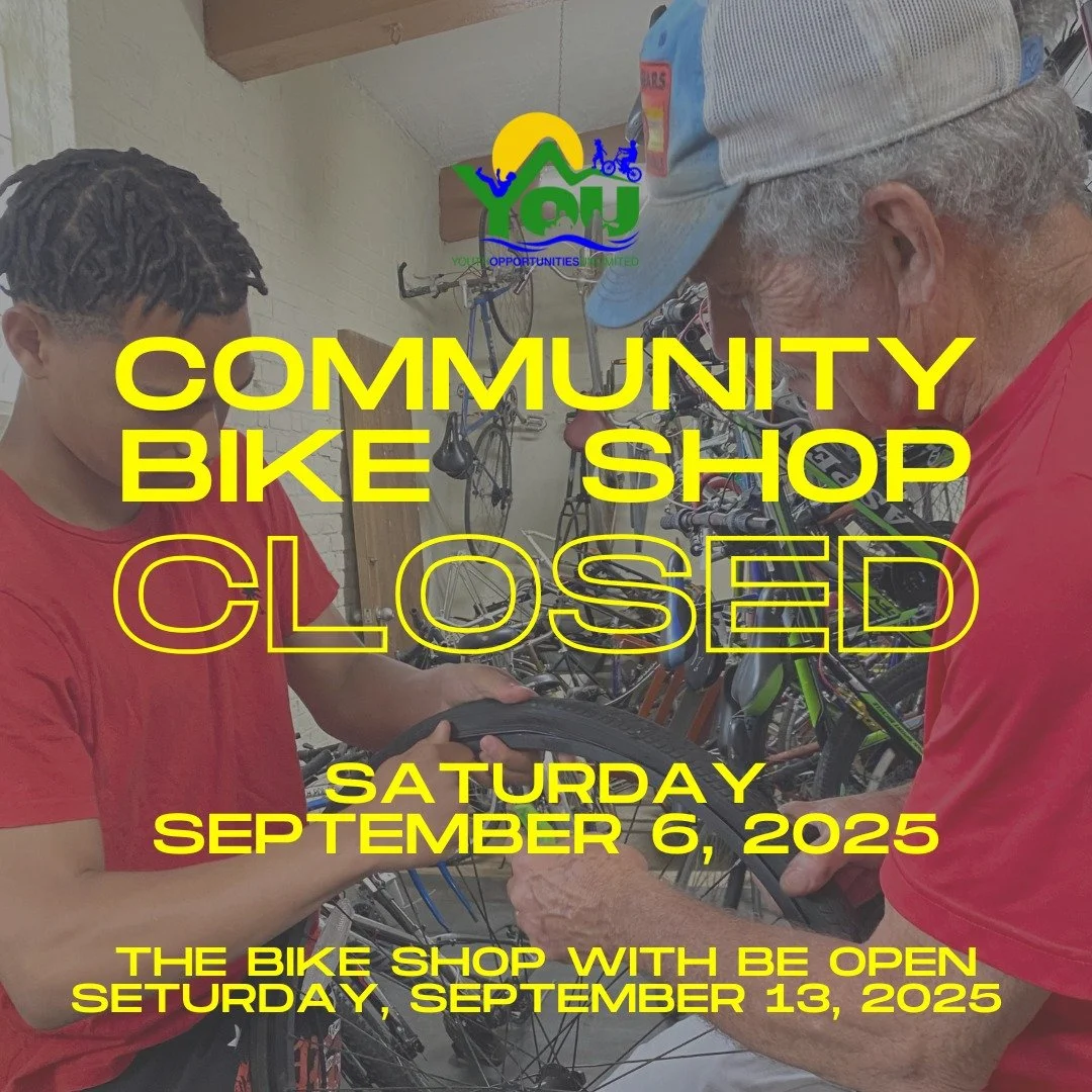 📣 Y.O.U. Community Bike Shop Update 📣

The Community Bike Shop with be CLOSED tomorrow, September 6th, 2025 🚲 Don't fret! Come back on Saturday, September 13th, 2025 with your youth and their bike to fix it up or learn hands-on repair skills! 

19