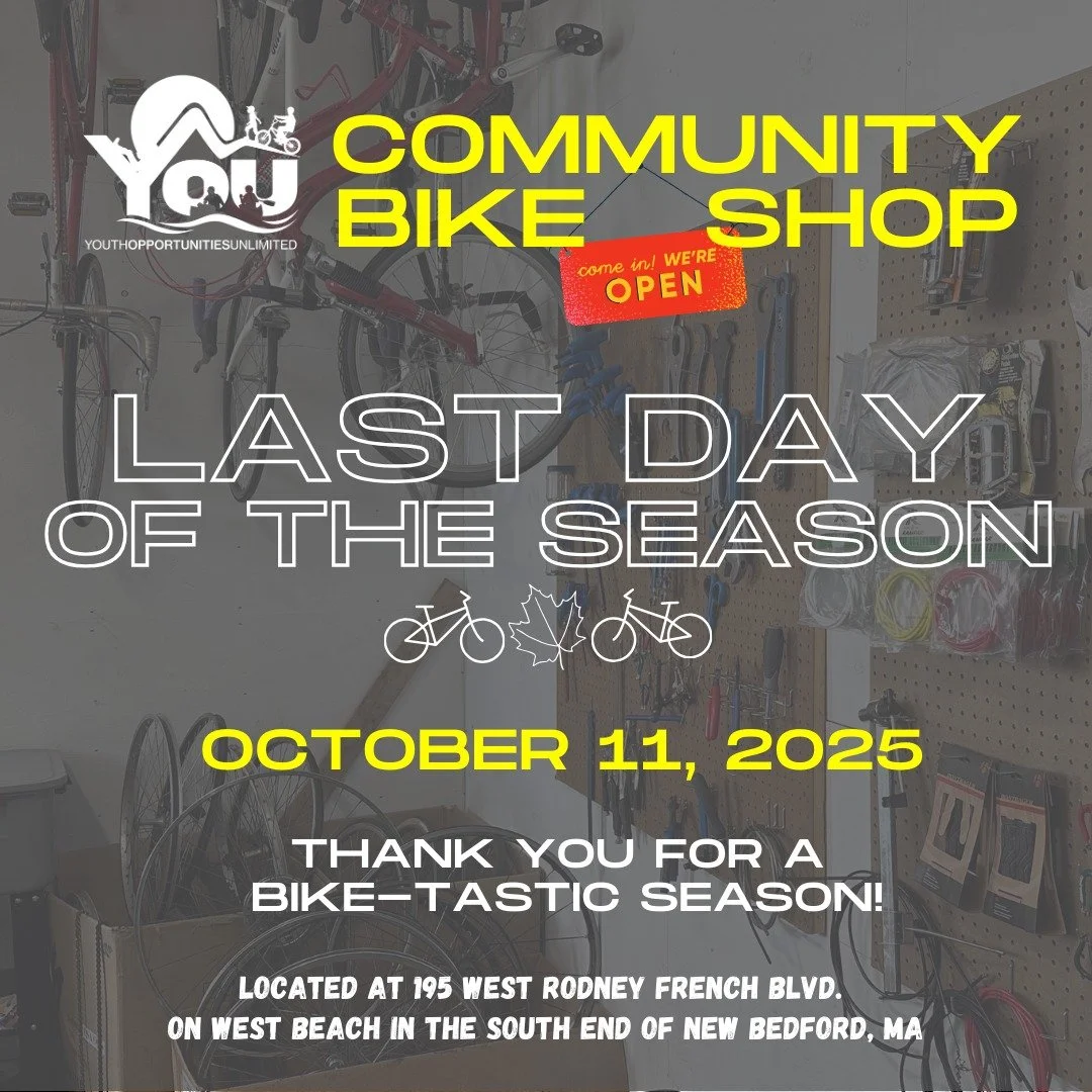 📣 Y.O.U. Community Bike Shop Update 📣

The time has come to close our bike shop for the winter season. 🚲 Our final day will be Saturday October 11, 2025. Thank you to our community for an amazing season at 195 West Rodney French Blvd. on West Beac