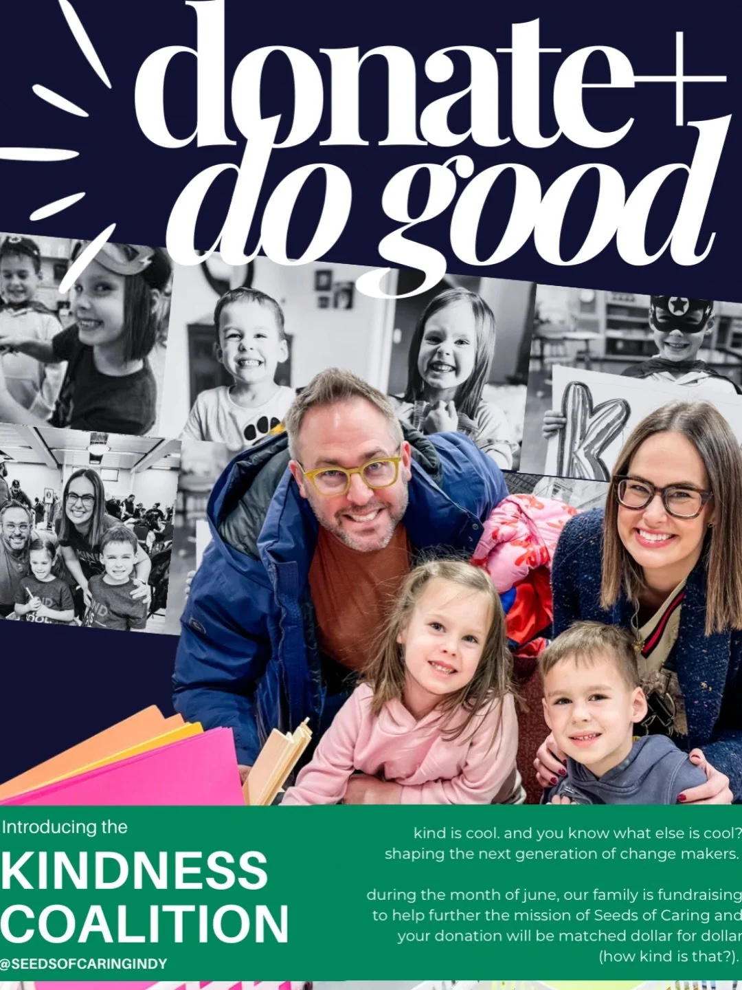 kind is cool. and you know what else is cool? shaping the next generation of change makers. 

during the month of june, our family is fundraising to help further the mission of @seedsofcaringindy and your donation will be matched dollar for dollar (h