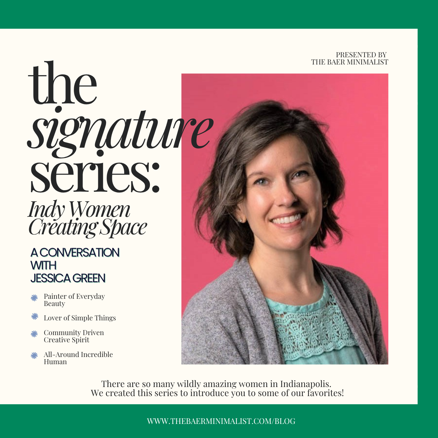 Indy Women Creating Space // Meet Jessica Green