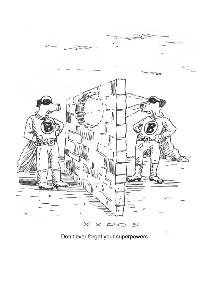 Don't ever forget your superpowers