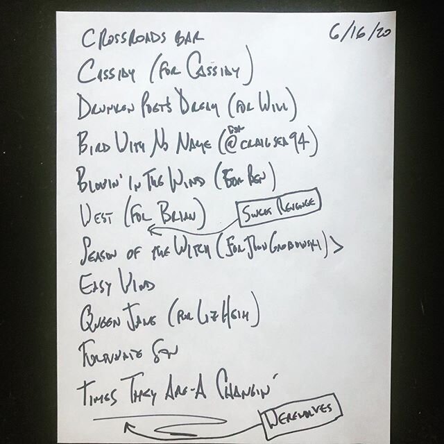 Here&rsquo;s last night&rsquo;s setlist. I hit a lot of requests including a couple last minute ones for some Prine &amp; some Zevon. Really been diggin&rsquo; playing all the tunes people have been asking for, keep &lsquo;em coming!  I&rsquo;m also 