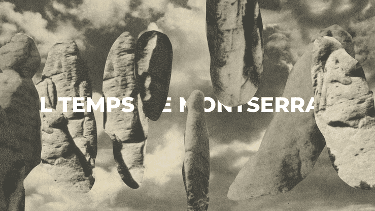 TEMPS DE MONTSERRAT
