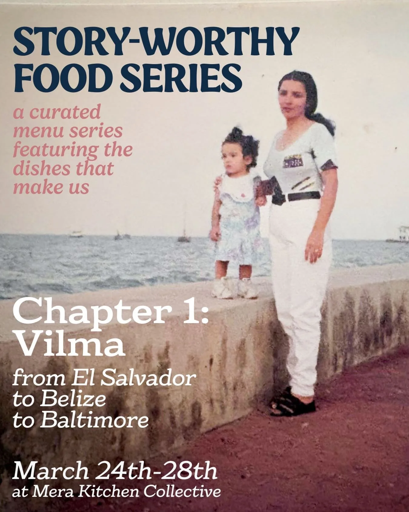 Join us on March 24 as we launch our Story-Worthy Food Series. Each month, a different member of the Mera team will curate a special menu reflecting the pieces from their life and journey that has shaped them and brought them to Baltimore.&nbsp;

Vil