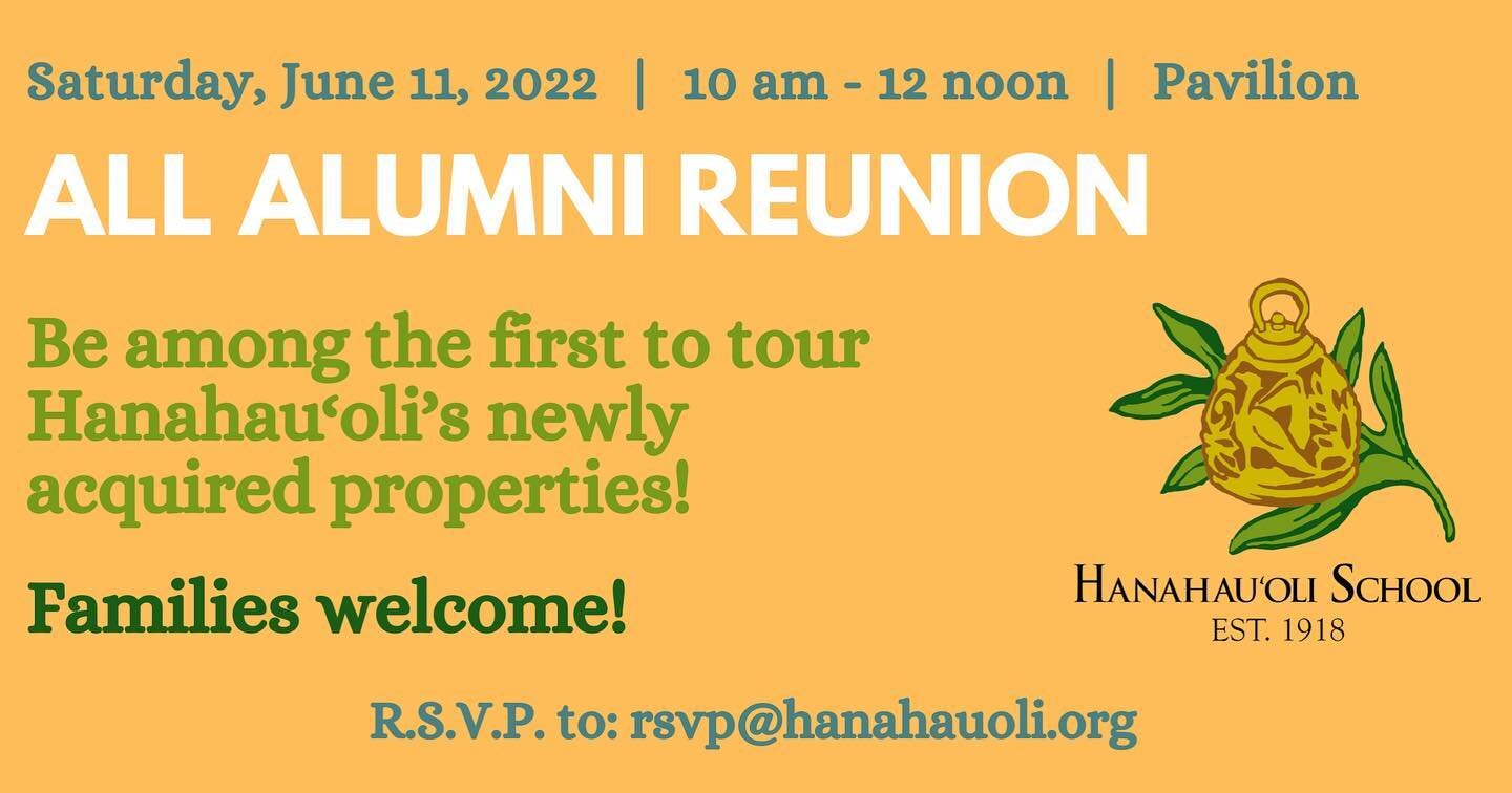 Calling all Hanahau&rsquo;oli Alumni! Join us for a joyous morning back on campus on Saturday, June 11! rsvp@hanahauoli.org