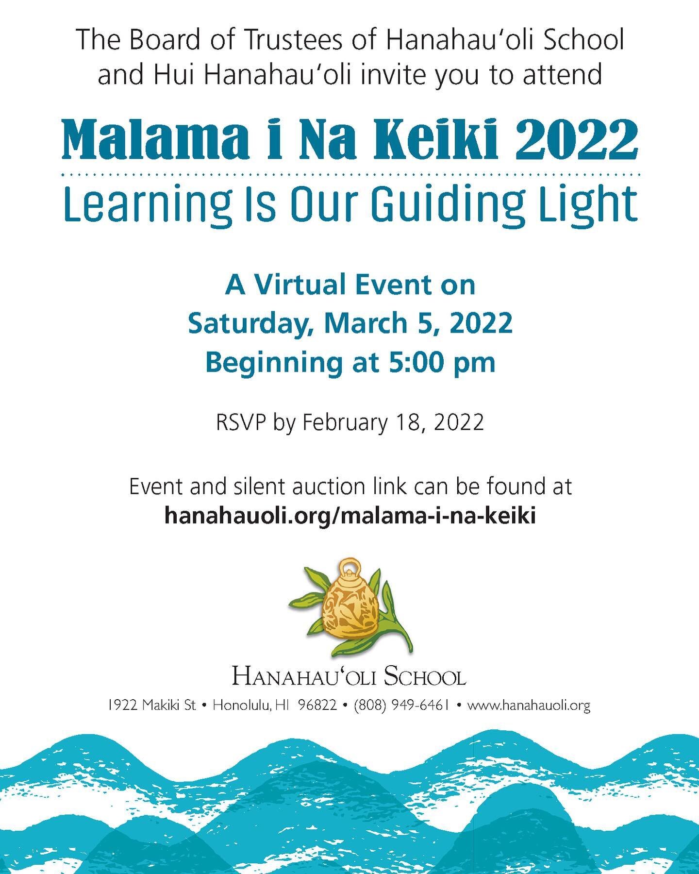 Visit www.hanahauoli.org/malama-i-na-keiki to view the invitation and reply card for this year&rsquo;s virtual event! Dinner RSVPs due February 18th! 🧡🤍