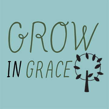 But Grow in Grace