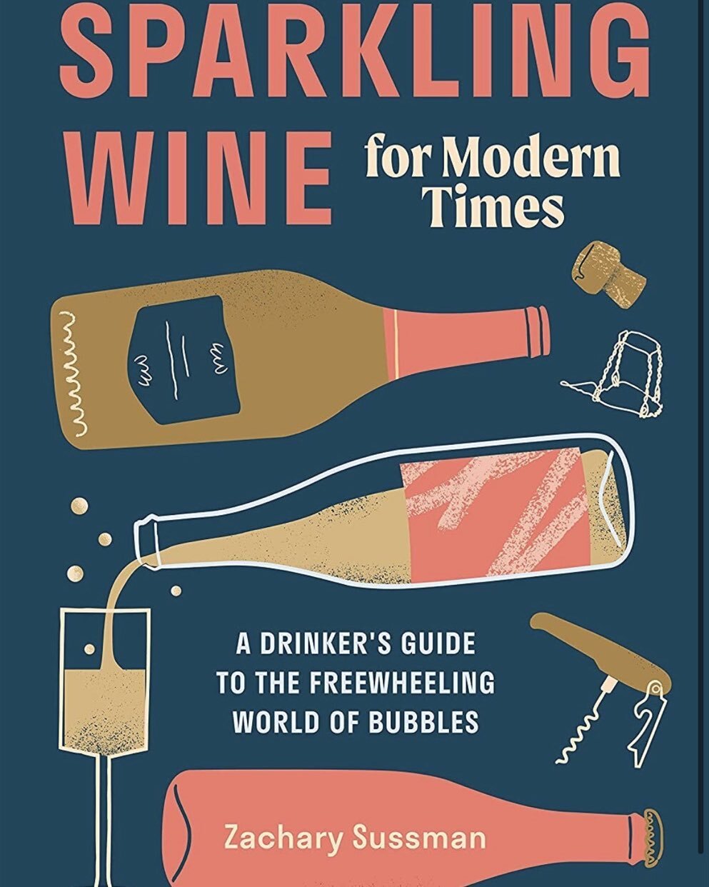 Sparkling Wine for Modern Times (forthcoming November 2, 2021 from @punch_drink and @tenspeedpress) is now available for pre-order. Link in bio! #sparklingwine #bubbles #wine
