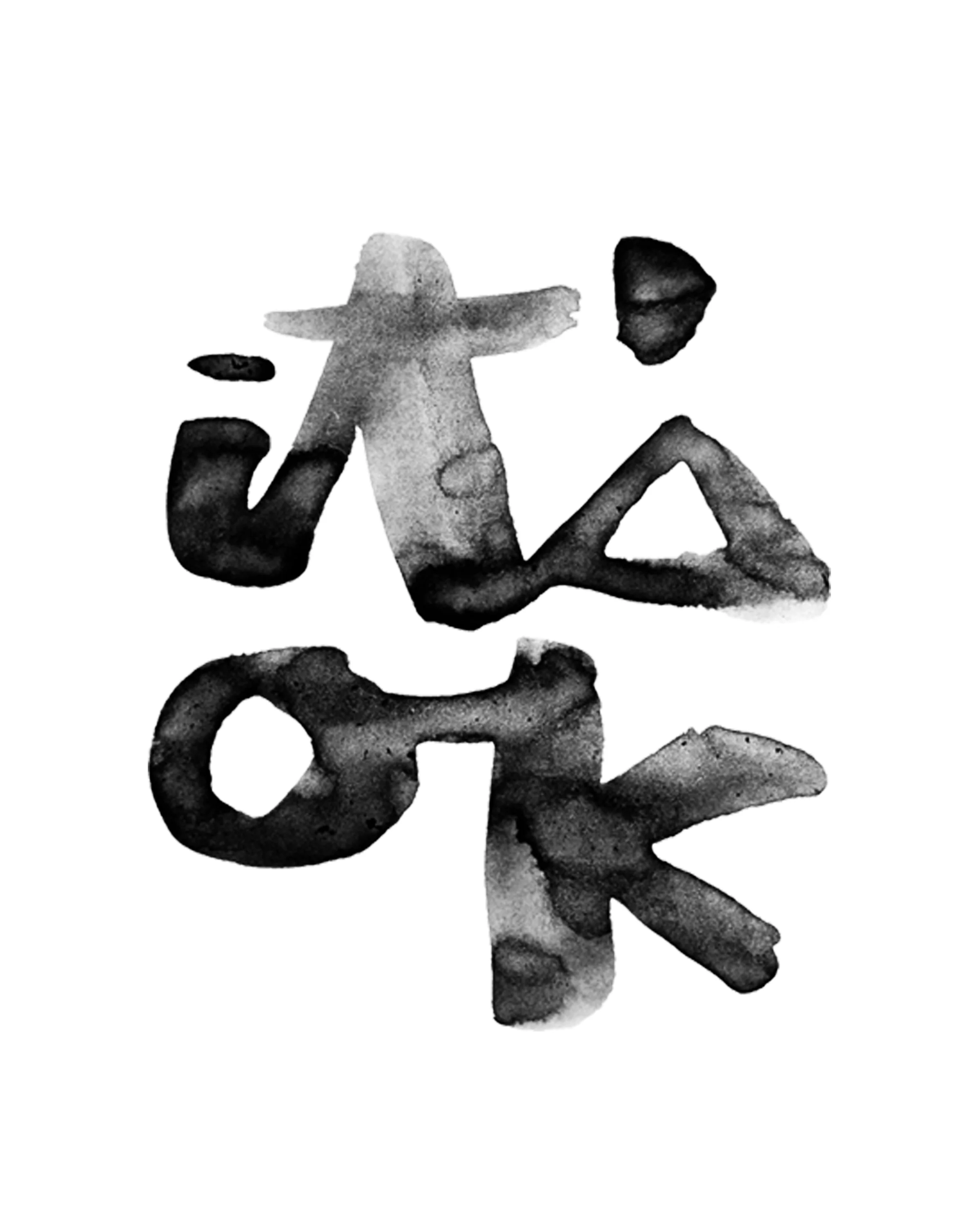 ITS OK 8x10 BLACK.jpg