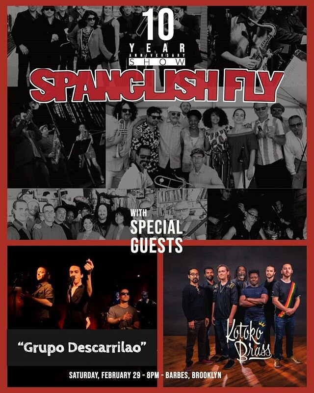 Feb. 29th only comes once every four years! Our 10 year anniversary only comes once every ... whatever. Come to our 10-year party with Kotoko Brass and Descarrilao. 2/29/20 at Barb&egrave;s! #boogaloo #spanglishfly #latinsoul #10YearsofSpanglish #nym
