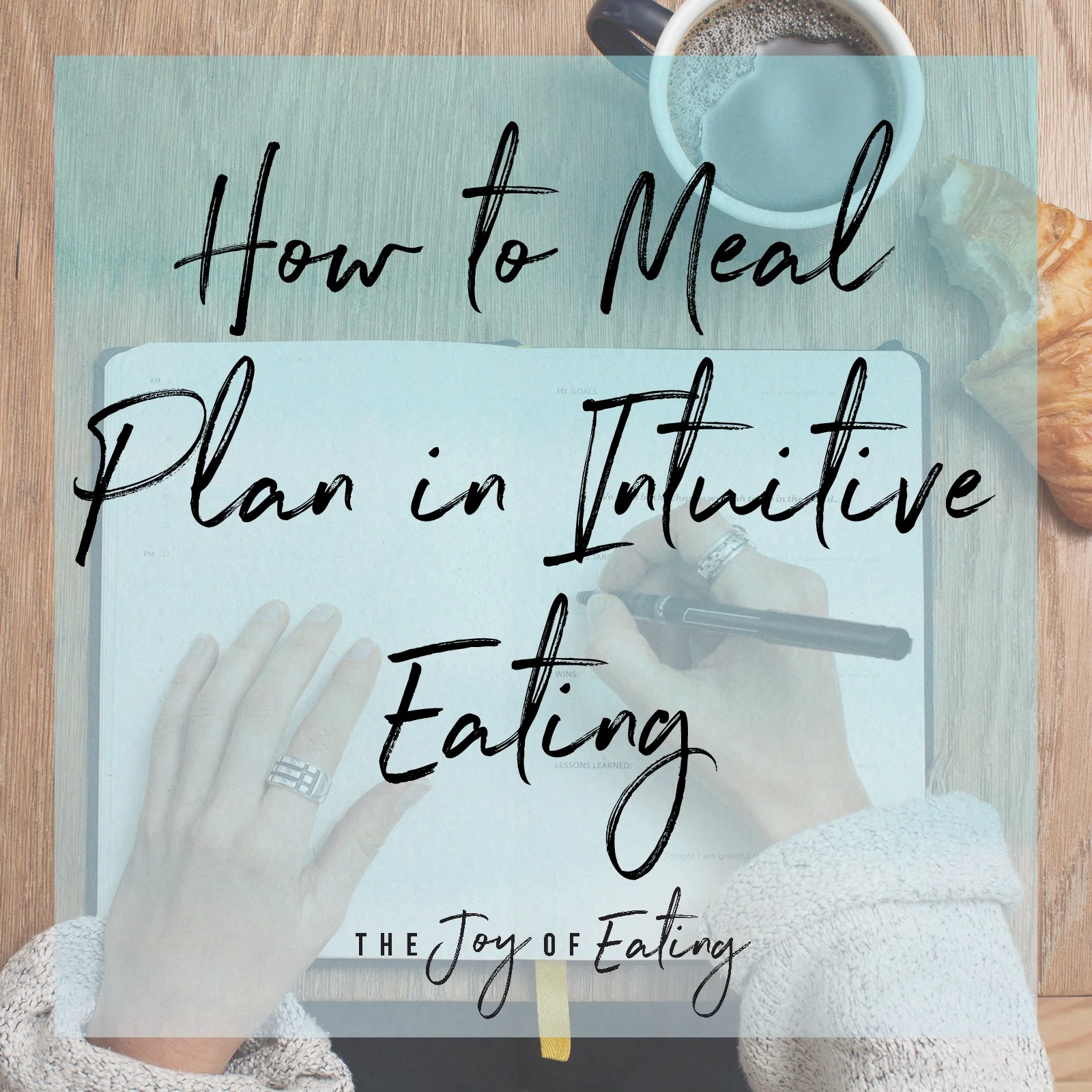 Meal Planning 101: How to Meal Plan in Intuitive Eating