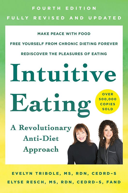 Intuitive Eating, 4th Ed