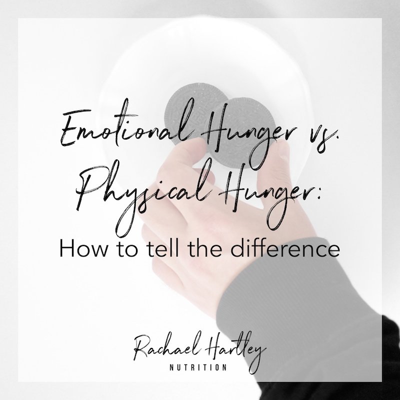 Emotional Hunger vs. Physical Hunger: How to Tell The Difference — Registered Dietitian Columbia SC