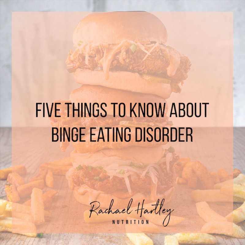 Five Things to Know About Binge Eating Disorder — Registered Dietitian Columbia SC