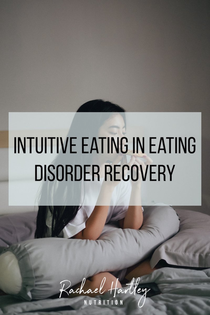 Intuitive Eating in Eating Disorder Recovery — Registered Dietitian Columbia SC
