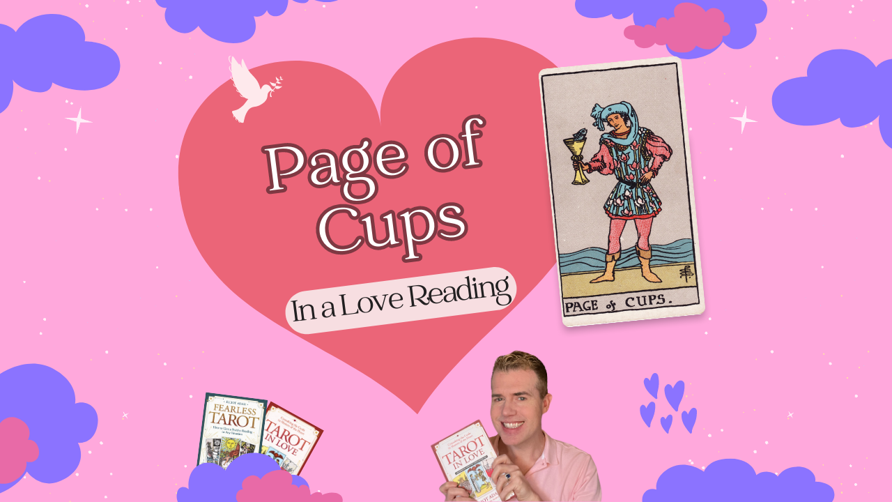 Page of Cups in Love Daily Tarot Card Meanings for Relationships — Elliot Oracle