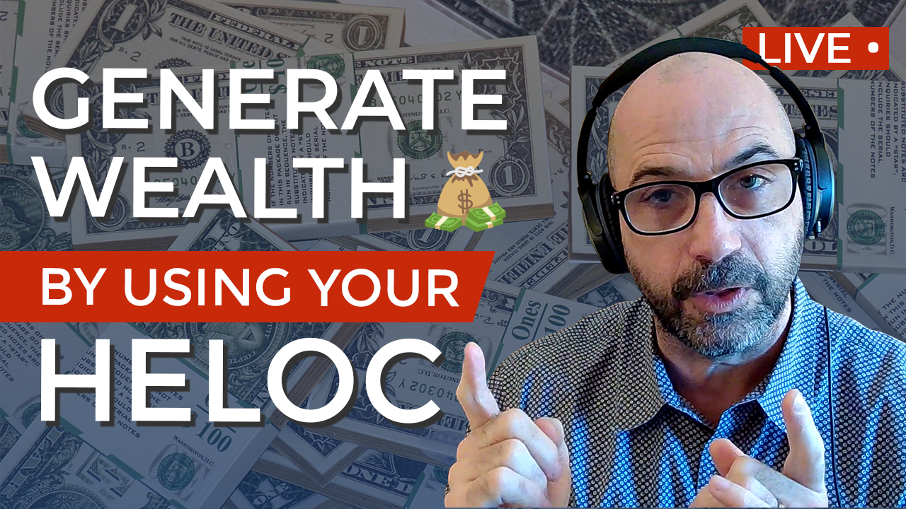 🏡Generate Wealth by Using Your HELOC 😉