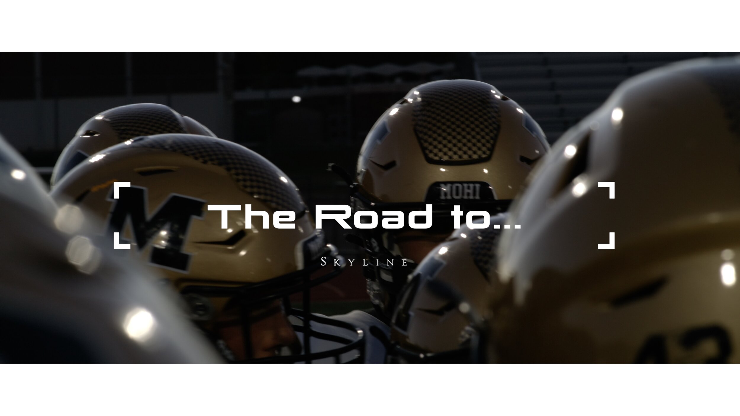 MOHI Football Presents: The Road to...Skyline