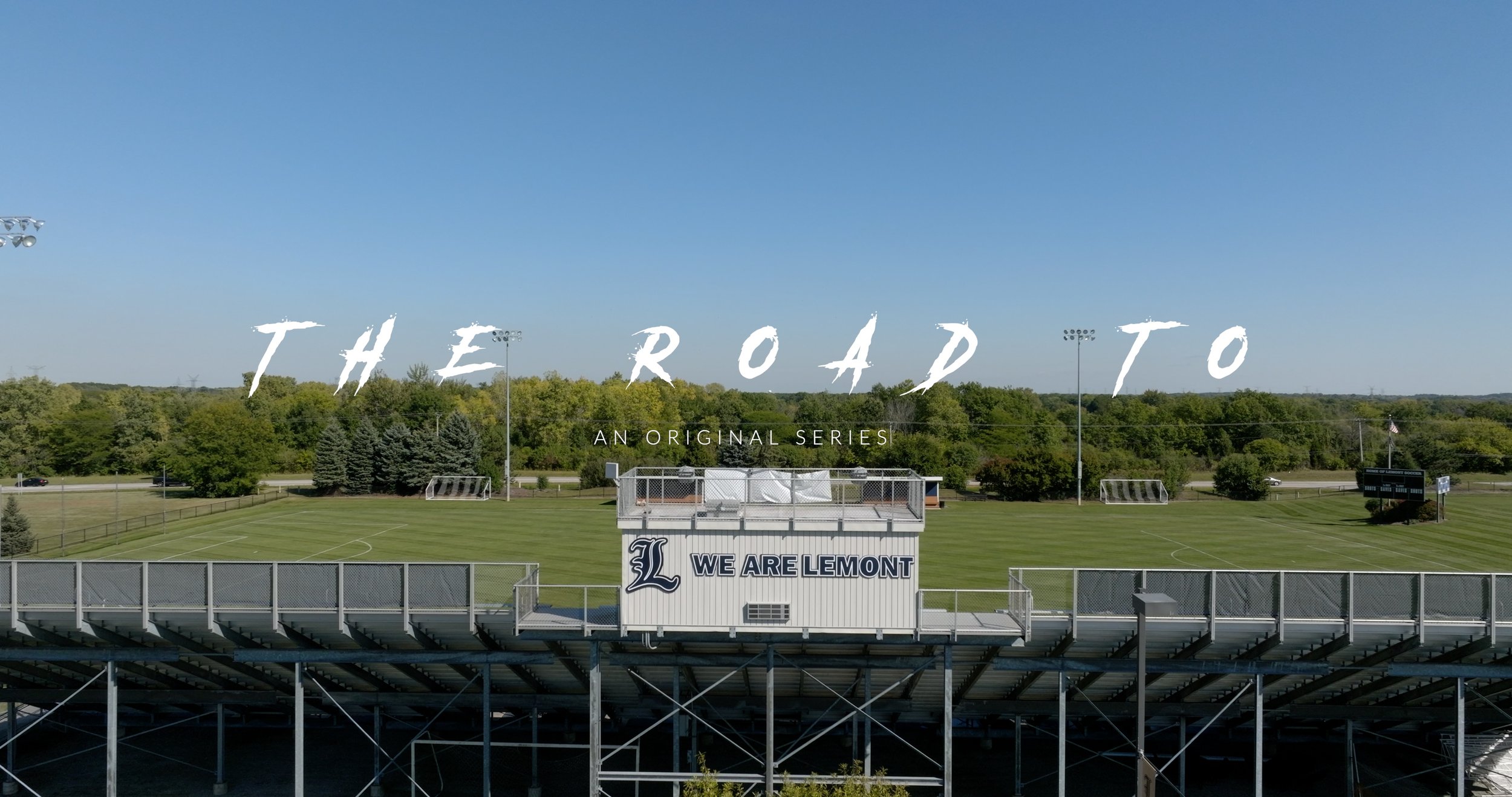 The Road to...Lemont Soccer