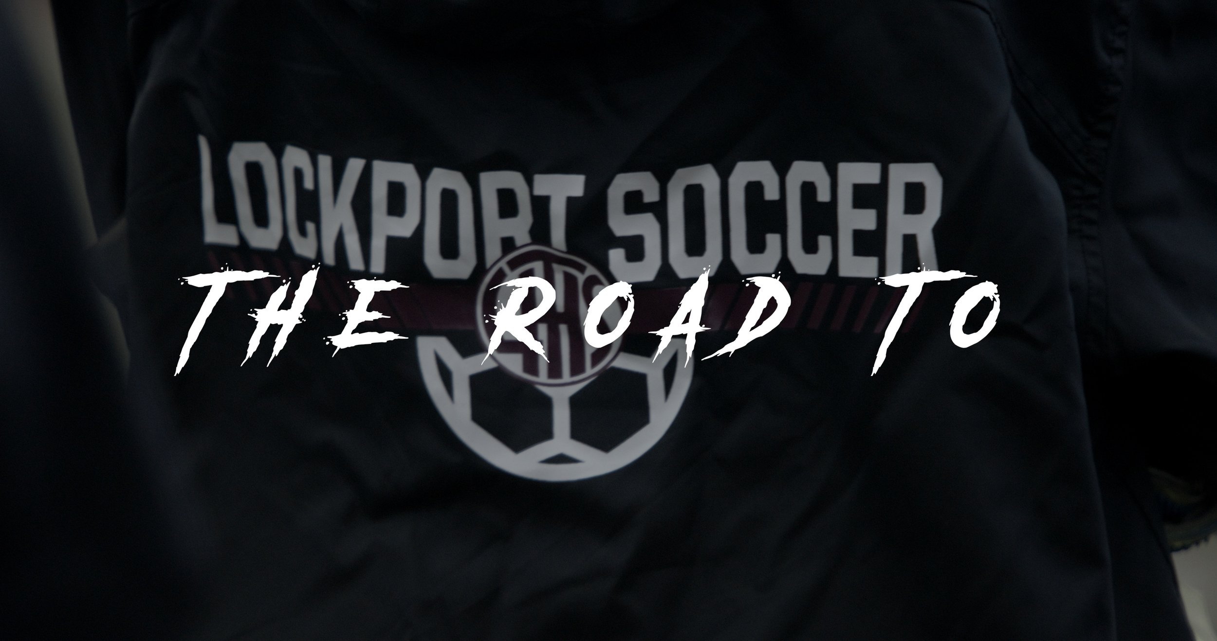 The Road to...Lockport Soccer