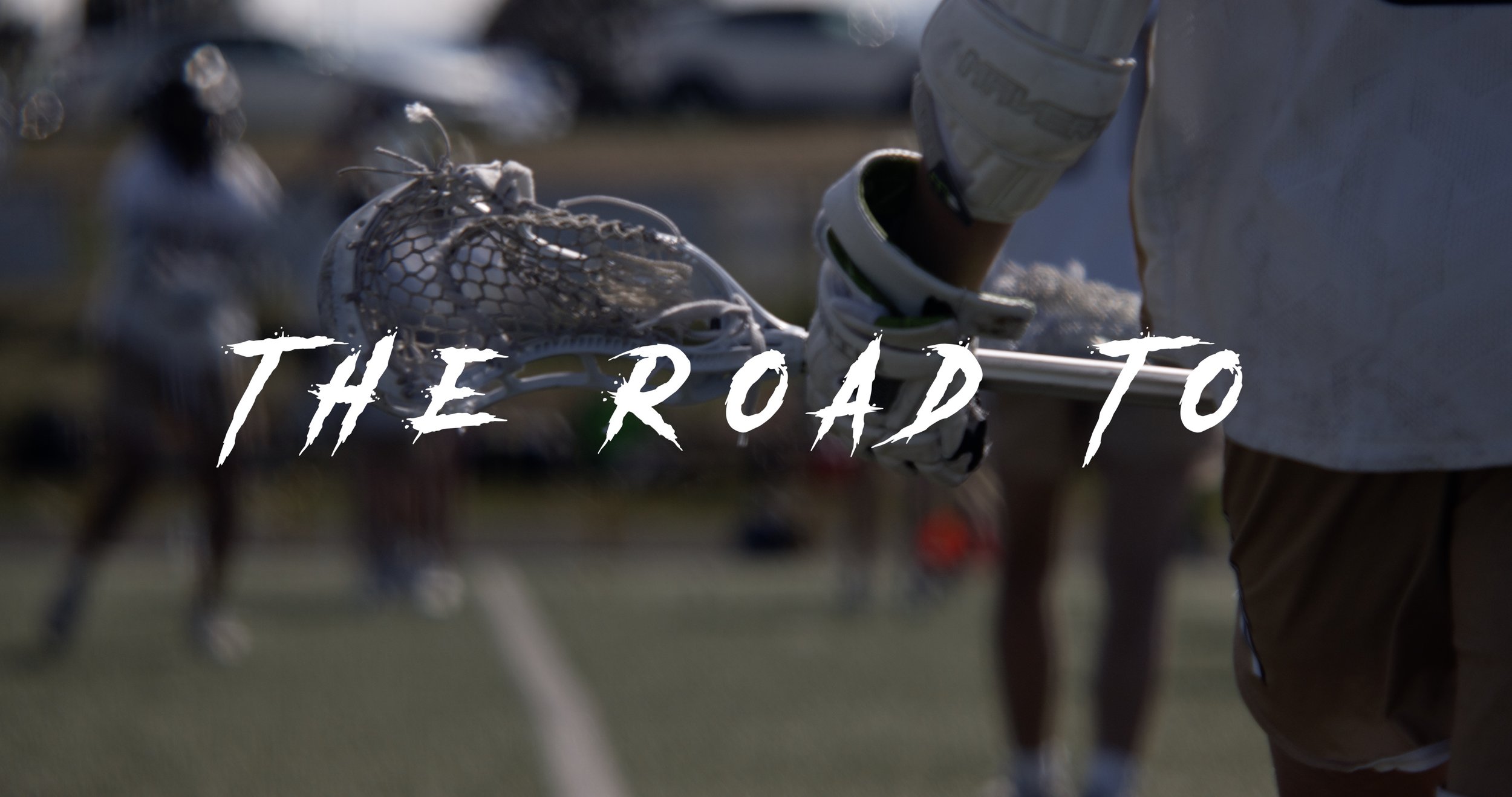 The Road to...Fairview (Monarch Lacrosse)