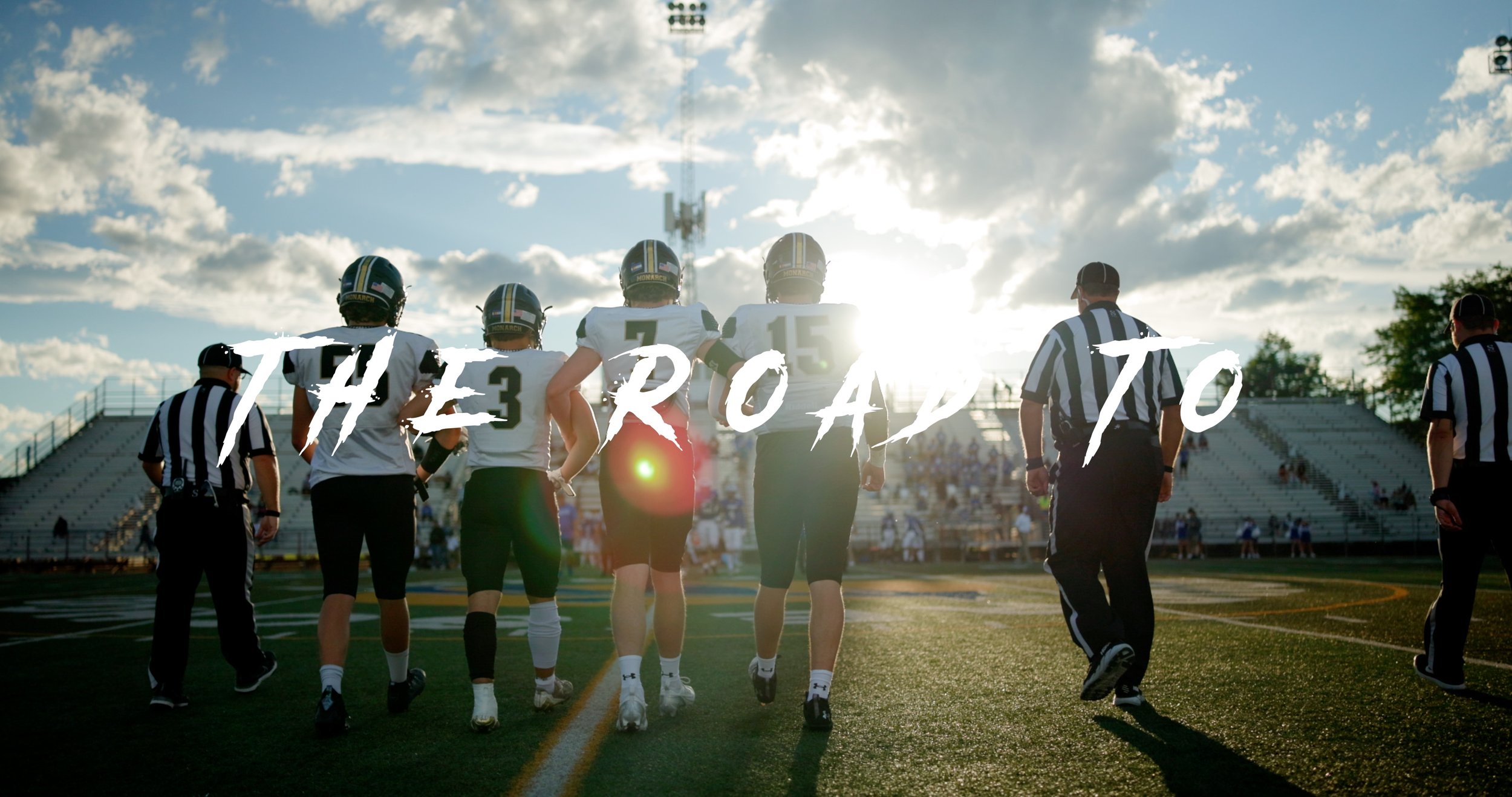 The Road to...Poudre 2024 (Monarch Football)