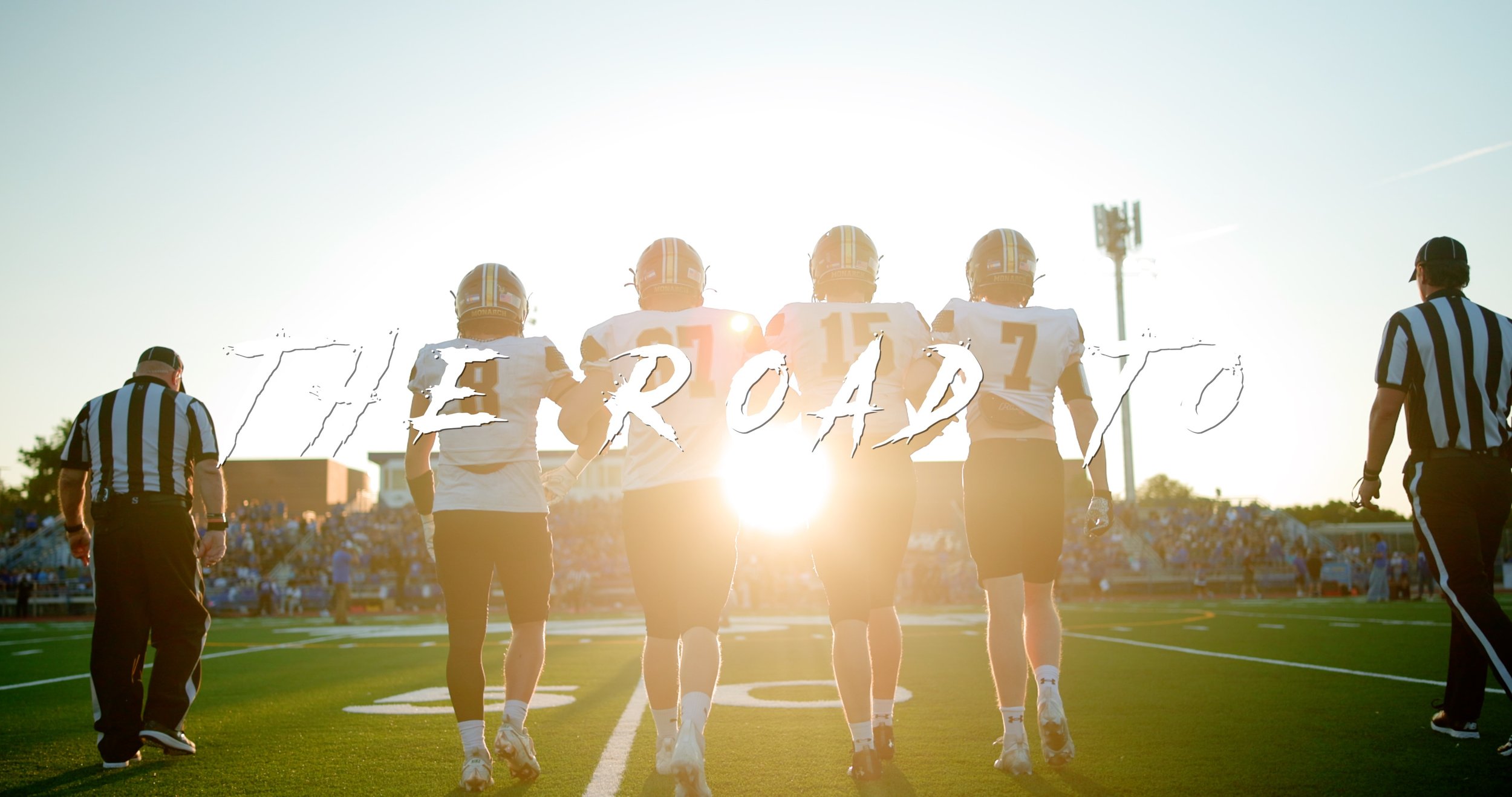 The Road to...Broomfield (Monarch Football 2024)