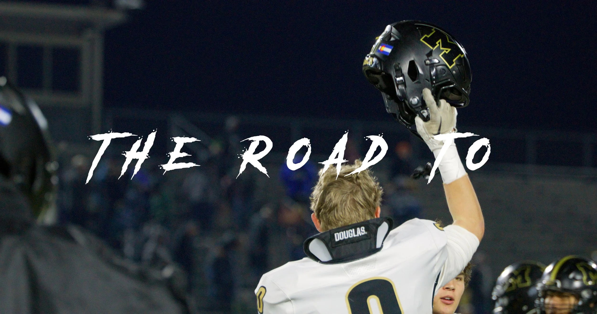 The Road to...Silver Creek (Monarch Football 2025)