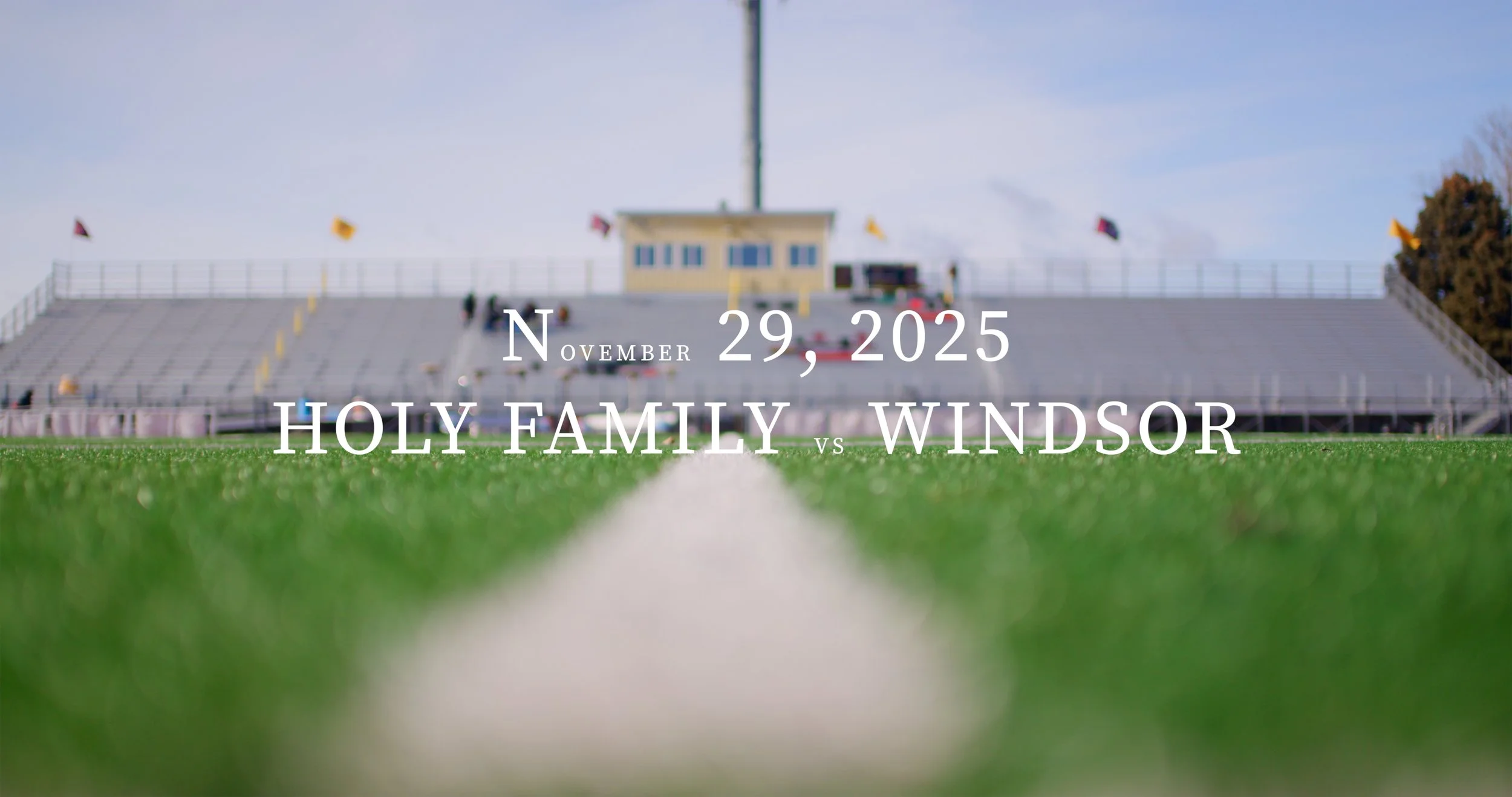 Holy Family vs Windsor (Holy Family Cinematic Football Game Recap 2025)