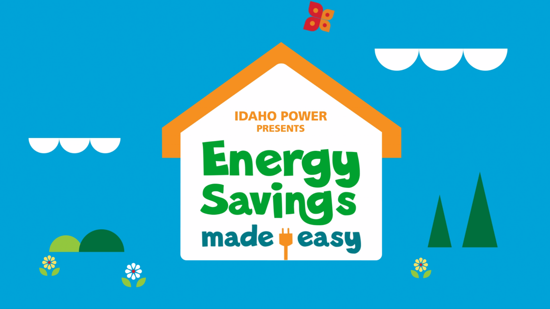 Idaho Power - Broadcast & Web
