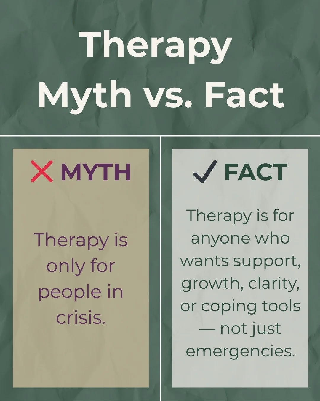 Let&rsquo;s clear this up 👇

MYTH: Therapy is only for people in crisis.
FACT: Therapy is for anyone who wants to understand themselves better, build skills, or simply feel more in control of their life.

You don&rsquo;t need to wait until something