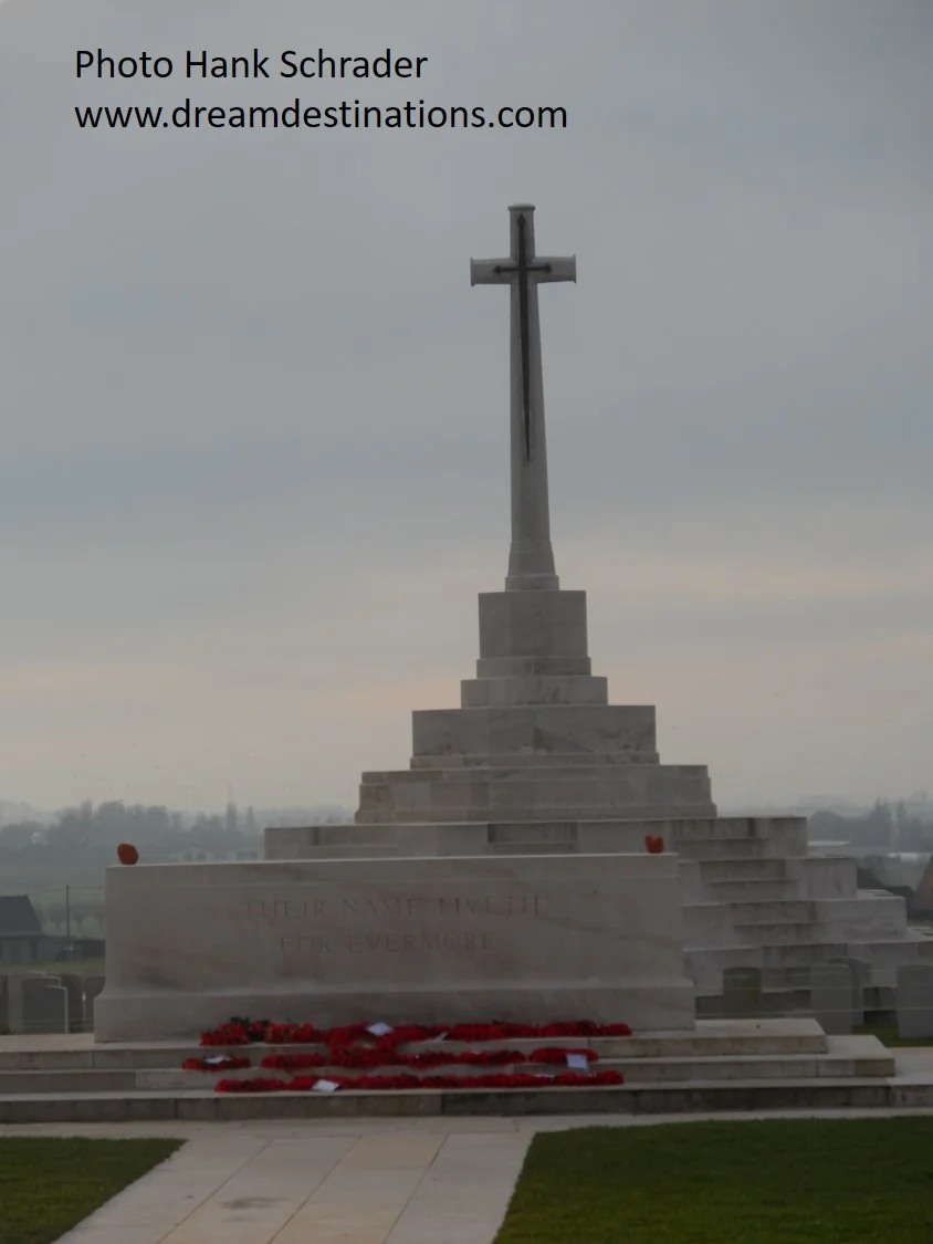 The Cross of Sacrifice Tyne Cot Cemetery—the words on the Cross of Sacrifice reads THEIR NAME LIVETH FOR EVERMORE