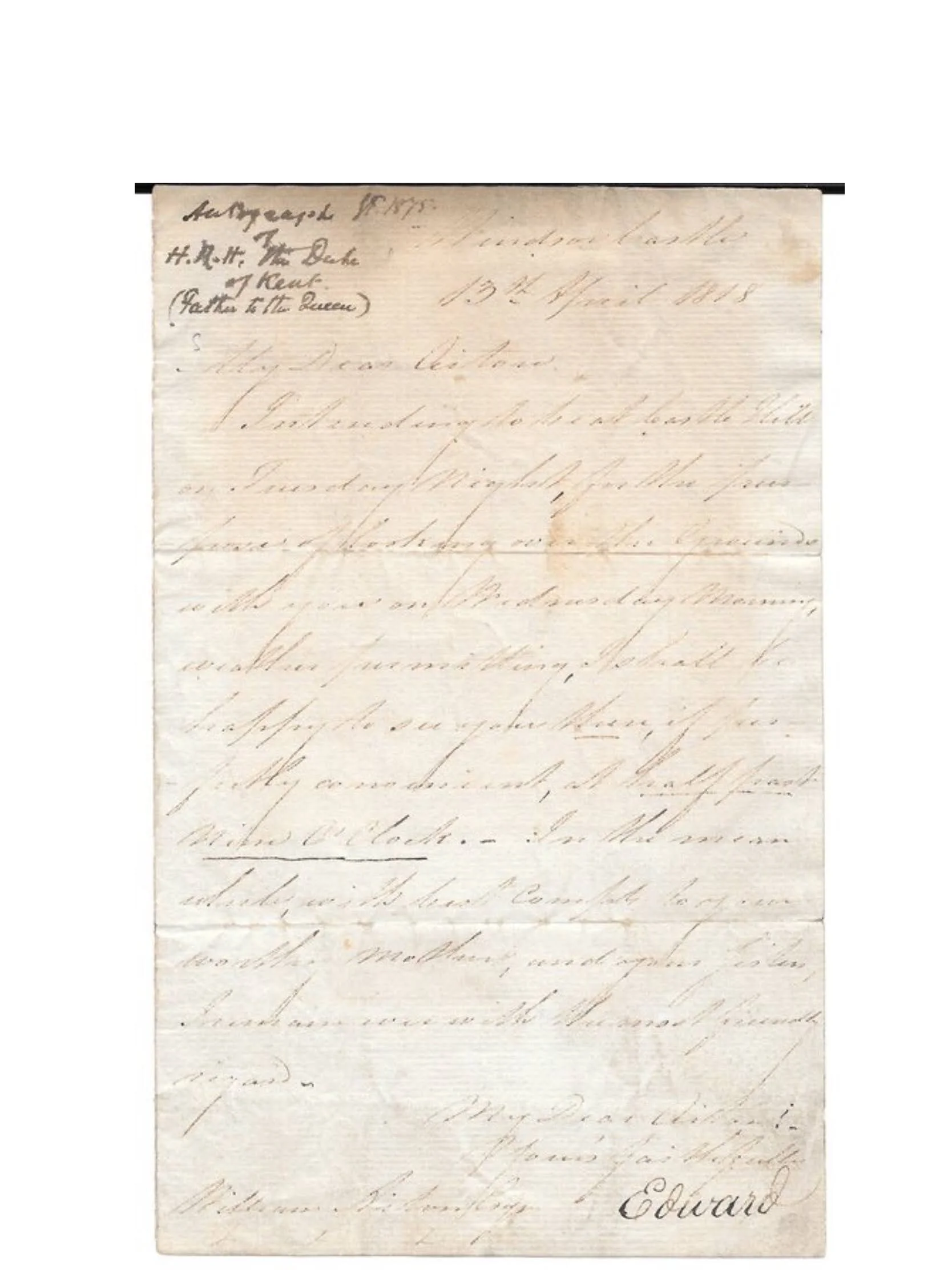 AUTOGRAPH LETTER EDWARD AUGUSTUS DUKE OF KENT FATHER OF QUEEN VICTORIA